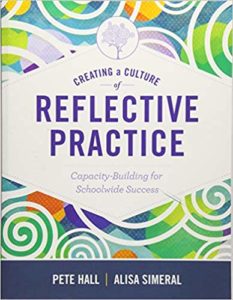 Creating a Culture of Reflective Practice Alisa Simeral
