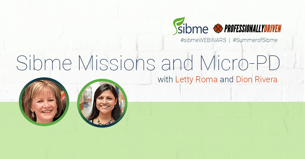 Sibme Missions and Micro PD