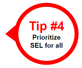 SEL Tip 4 Prioritize SEL for ALL