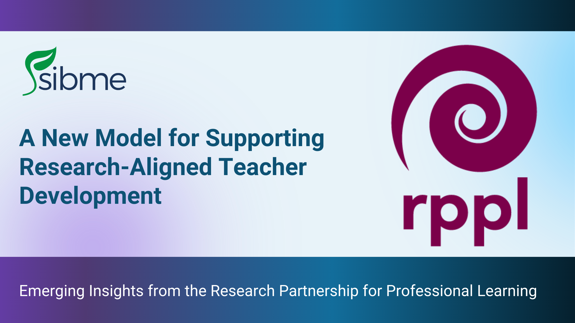 A New Model for Supporting Research-Aligned Teacher Development: Emerging Insights from the Research Partnership for Professional Learning